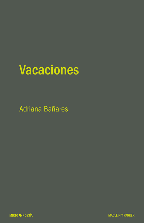 Vacaciones | Adriana Bañares | Maclein y Parker | Editorial de libros independiente | Venta de libros online