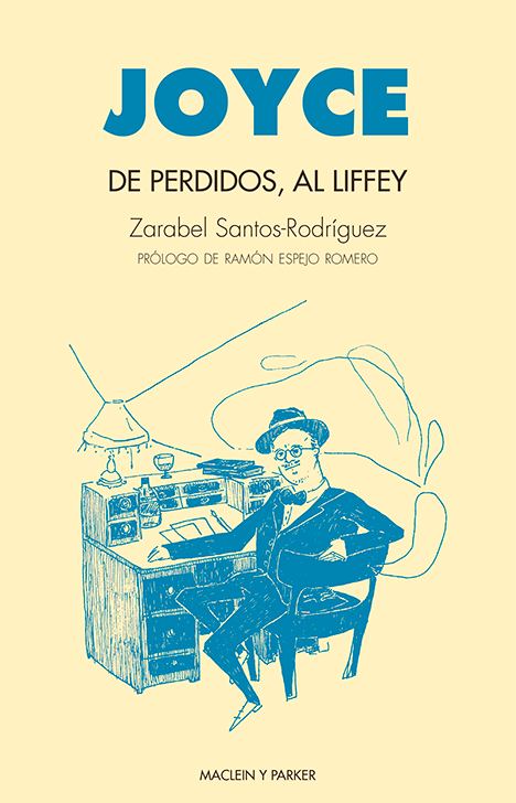 De perdidos, al Liffey | Zarabel Santos-Rodríguez | Maclein y Parker | Editorial de libros independiente | Venta de libros online