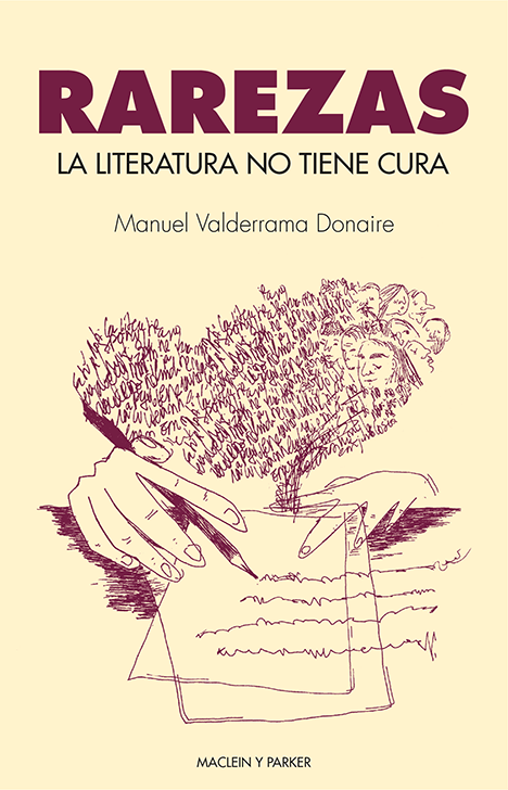 La literatura no tiene cura | Manuel Valderrama Donaire | Maclein y Parker | Editorial de libros independiente | Venta de libros online