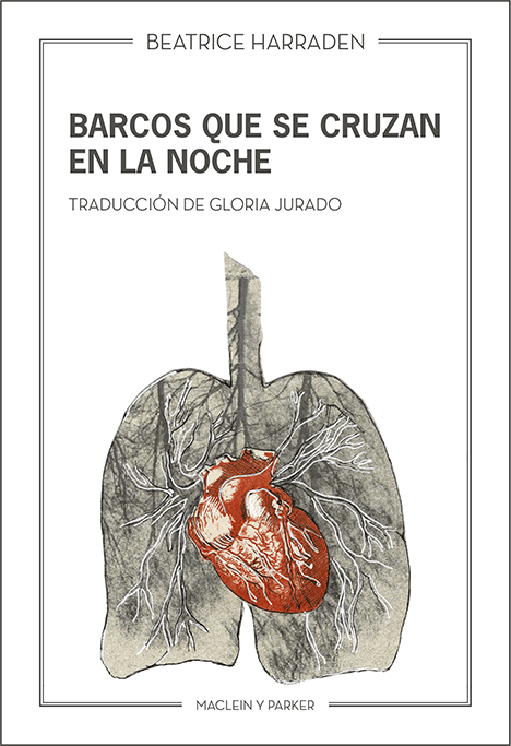 Barcos que se cruzan en la noche | Beatrice Harraden | Maclein y Parker | Editorial de libros independiente | Venta de libros online