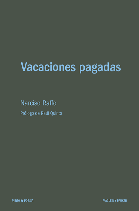 Vacaciones pagadas | Narciso Raffo | Maclein y Parker | Editorial de libros independiente | Venta de libros online