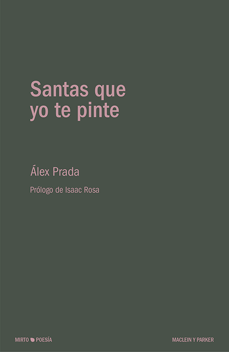 Santas que yo te pinte | Álex Prada | Maclein y Parker | Editorial de libros independiente | Venta de libros online